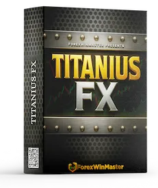 The Titanius FX System - Free Mega Bonus with Forex Win Master